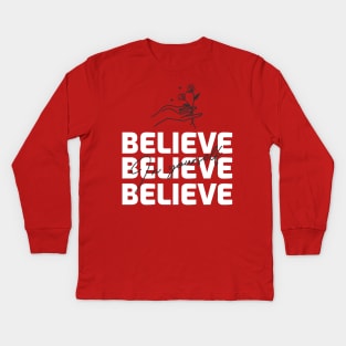 Believe In Yourself Kids Long Sleeve T-Shirt